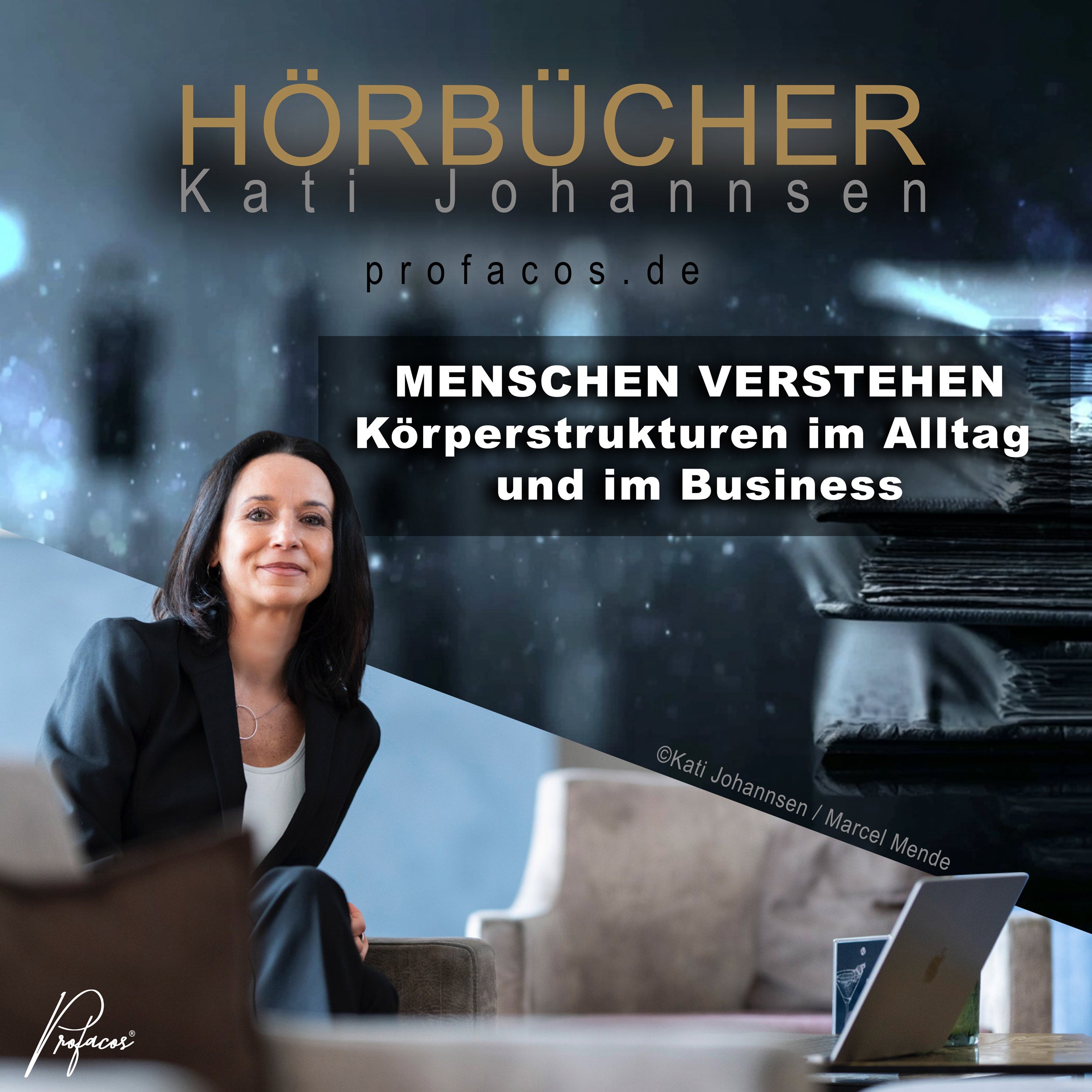 Hörbuch - Menschen verstehen (Körperstrukturen. im Alltag & Business)